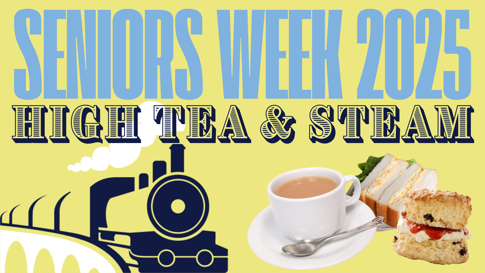 Seniors Week High Tea & Steam