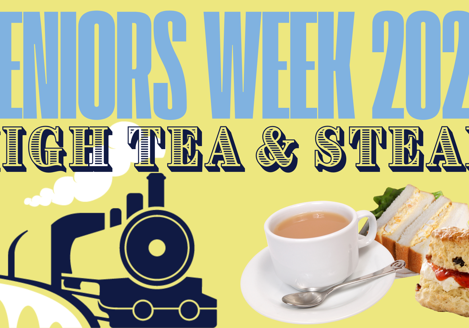 Seniors Week High Tea & Steam